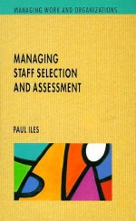 Managing Staff Selection and Assessment - Paul Iles, D. Ales, D. Iles