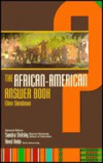 The African-American Answer Book - Sandra Stotsky, Reed Ueda