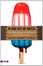 In and Out of Crisis (Spectre) - Greg Albo, Sam Gindin, Leo Panitch