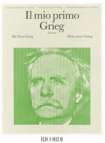 Il Mio Primo Grieg (My First Grieg): Piano Solo - Edvard Grieg, Ettore Pozzoli