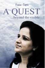 A Quest...Beyond the Visible - Binduu Chopra