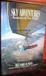 Sky Adventures: Fantasies of Free Flight - Jim Palmieri, Maggie Palmieri