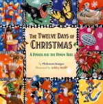 The Twelve Days of Christmas: A Pinata for the Pinon Tree - Philemon Sturges