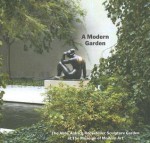 The Museum of Modern Art Sculpture Garden - Peter Reed, Museum of Modern Art (New York)