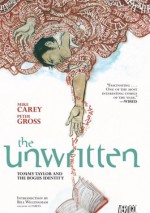 The Unwritten Volume 1: Tommy Taylor and the Bogus Identity - Mike Carey, Peter Gross