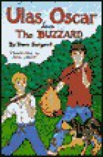 Ulas, Oscar, and the Buzzard - Dave Sargent, Debbie Bowen, Jane Lenoir