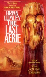 Vampire World II: The Last Aerie - Brian Lumley