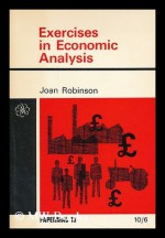 Exercises in Economic Analysis - Joan Robinson