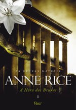 A Hora das Bruxas I - Waldéa Barcellos, Anne Rice