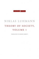 Theory of Society, Volume 1 - Niklas Luhmann, Rhodes Barrett