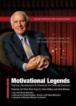 Motivational Legends: Training, Development & Character for Personal Success (Made for Success Collection) - Made for Success, Jim Rohn, Brian Tracy, Denis Waitley, Chris Widener