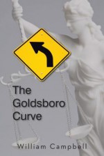 The Goldsboro Curve - William Campbell