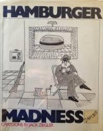 Hamburger Madness - Jack Ziegler