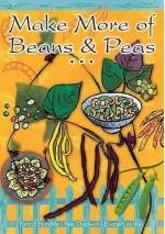 Make More Of Beans And Peas (Make More Of Vegetables) - Patricia Harbottle, Peter Chadwick, Elisabeth Winkler