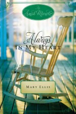 Always in My Heart (Amish Miracle) - Mary Ellis