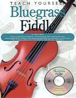 Teach Yourself Bluegrass Fiddle [With Audio CD] - Matt Glaser