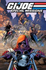 G.I. JOE: Special Missions Volume 2 - Chuck Dixon, Will Rosado, S.L. Gallant, Jamal Igle