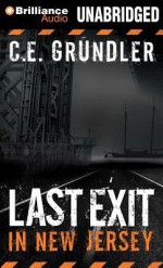 Last Exit in New Jersey - C.E. Grundler, Emily Durante