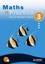 Maths in Practice Teacher's Book 3, Year 8 - David Pritchard, Sophie Goldie, Shaun Procter-Green, Andrew Manning