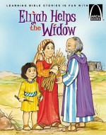 Elijah Helps A Widow - Arch Books