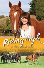 Riding High at White Cloud Station - Trudy Nicholson