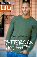 Patterson Heights - Felicia Pride