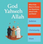 God, Yahweh, Allah - Katia Mrowiec, Michel Kuble, Antoine Sfeir