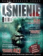 Lśnienie - magazyn kultury grozy #1 - Łukasz Śmigiel, Łukasz Orbitowski, Kazimierz Kyrcz jr, Jakub Małecki, Bartłomiej Paszylk, Redakcja magazynu Coś na progu