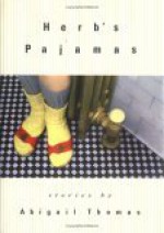 Herb's Pajamas - Abigail Thomas