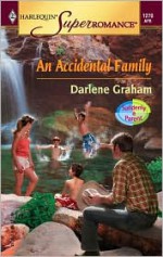 An Accidental Family - Darlene Graham