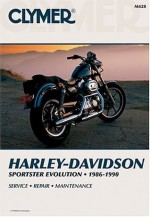 Harley-Davidson: Sportster Evolution, 1986-1990 (Clymer Motorcycle Repair Series) - Ron Wright, Randy Stephens