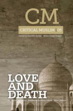 Critical Muslim 6: Reclaiming Al-Andalus - Ziauddin Sardar, Robin Yassin-Kassab