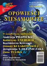 Opowieści niesamowite 1/2012 - Andrzej Pilipiuk, Jewgienij T. Olejniczak, Joanna Kułakowska, Kazimierz Kyrcz jr, Katarzyna Enerlich