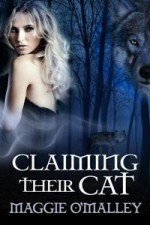 Claiming Their Cat - Shifter Menage - Maggie O'Malley