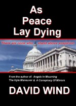 As Peace Lay Dying - David Wind