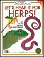 Let's Hear It for Herps! - Sandra Stotsky, National Wildlife Federation