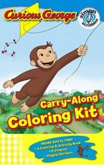 Curious George Carry-Along Coloring Kit (Curious George) - Laura Floss