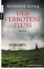 Der verbotene Fluss - Susanne Goga