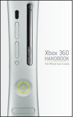 XBOX 360 Handbook: The Official User's Guide (Prima Official Game Guide) - Fernando Bueno