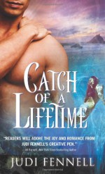 Catch of a Lifetime - Judi Fennell