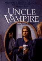 Uncle Vampire - Cynthia D. Grant