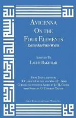 Avicenna on the Four Elements: Earth/Air/Fire/Water - Ibn Sina (Avicenna)