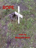 Rope - Michael Neal Morris