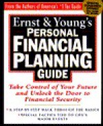 Ernst and Young Financial Planning Guide (1st Edition) - Robert B. Coplan, ERNST & YOUNG