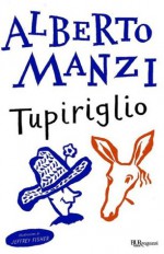 Tupiriglio (Ragazzi) - Alberto Manzi, J. Fisher