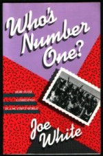 Who's number one? - Joe White