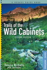 Trails of the Wild Cabinets - Dennis Nicholls