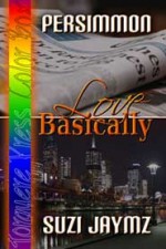 Persimmon: Love Basically - Suzi Jaymz