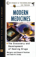 Modern Medicines - Howard Facklam, Sean M. Grady