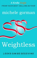 Weightless - Michele Gorman